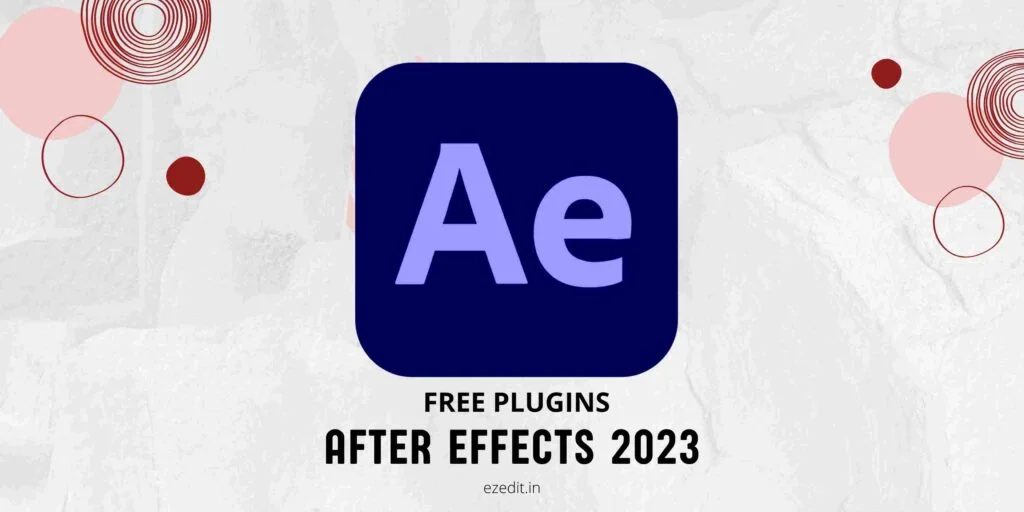 Best Free Plugins for After Effects 2023