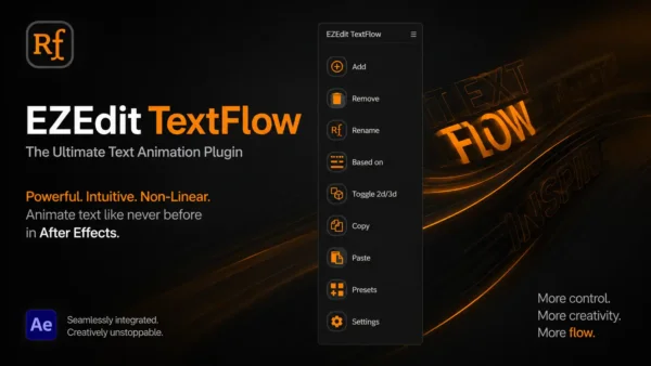 EZEdit TextFlow – The Ultimate Text Animation Plugin for After Effects