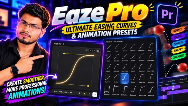 Eaze Pro – Ultimate Easing Curves & Animation Presets